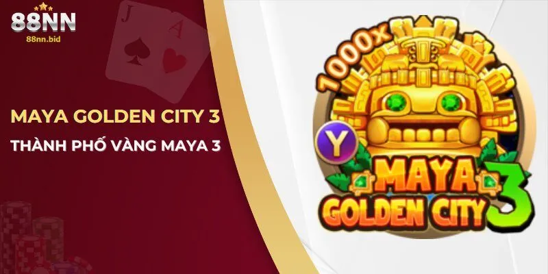 Maya Golden City 3 – Thành phố vàng Maya 3